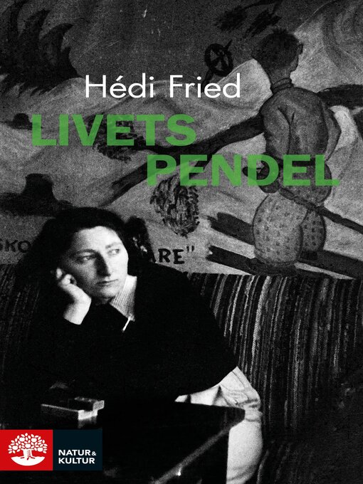 Titeldetaljer för Livets pendel av Hédi Fried - Tillgänglig